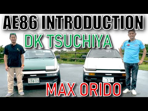 DK Tsuchiya & MAX ORIDO reveal Full Detail of their AE86: Full Tuned racing & Light Tuned daily use.