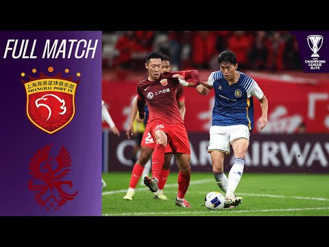 Shanghai Port FC vs. Gwangju FC | Full Match | AFC Champions League™ Elite