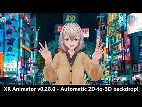 XR Animator v0.28.0 - Automatic 2D-to-3D backdrop for VTubers!