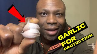 The Power of GARLIC: How to Use Garlic for Protection