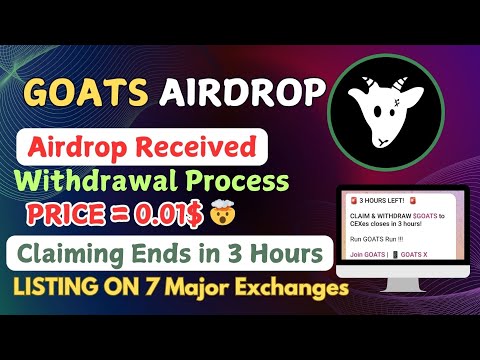 GOATS Airdrop Withdrawal Process💯| How to withdraw Goats Airdrop | Goats Listing Price