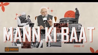 PM Narendra Modi's 117th Edition of Mann Ki Baat