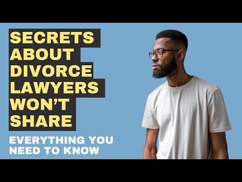 Divorce Lawyer Secrets They Hope You Never Learn