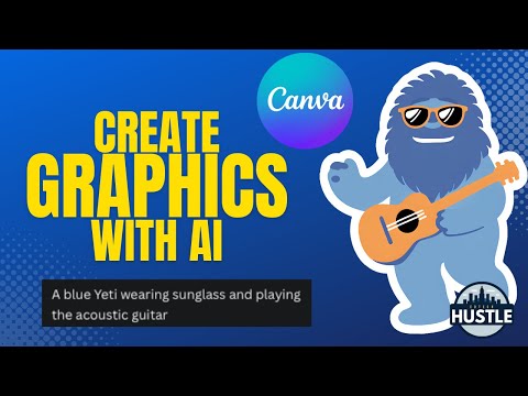 Canva:  Design Custom Graphics with AI!