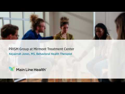 PRISM Group at Mirmont Treatment Center