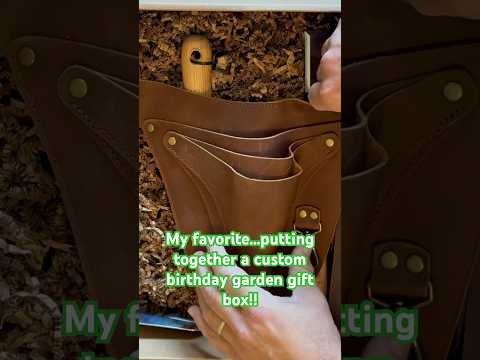 Garden Gift Box Awesomeness!  My Favorite - Assembling a Custom Birthday Box My Favorite Gardener!