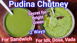 Multipurpose Pudina Chutney - Mint Chatni 2 Ways | Pudina Ki Chatni for Sandwich, Idli, Dosa & Rice