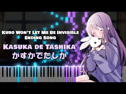 Kubo Won't Let Me Be Invisible ED『Kasuka de Tashika (かすかでたしか)』DIALOGUE+ (Full) [piano]