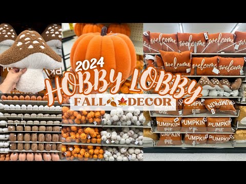 NEW🍂FALL 2024 DECOR AT HOBBY LOBBY! EARLY FALL DECOR HOBBY LOBBY #fall2024 #hobbylobby #falldecor