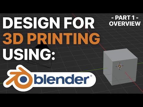 Design for 3D Printing using Blender --- Brief Overview