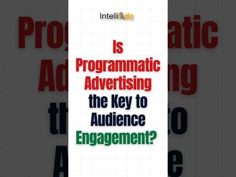 Is Programmatic Advertising the Key to Audience Engagement? 🎯