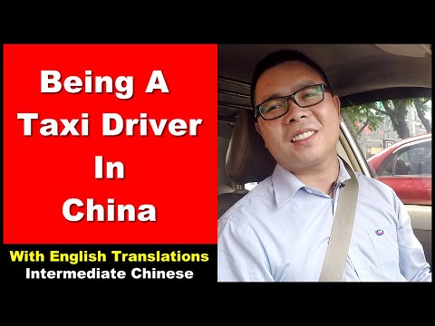 Being A Taxi Driver In China - with English Subtitles - Intermediate Chinese - Chinese Conversation