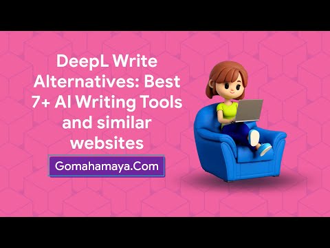 DeepL Write Alternatives: Best 7+ AI Writing Tools and similar websites