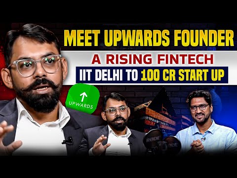 Startup Story | IIT Delhi to 100 Cr. Startup | Nimesh Verma - Founder UPWARDS!