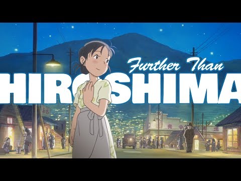 Further than Hiroshima - A Spoiler-Filled Addendum