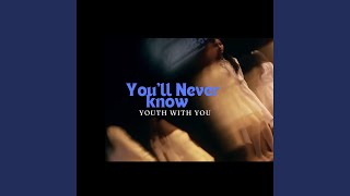 You'll Never Know (season 2) (feat. THE9)