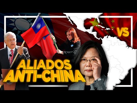 Los ÚNICOS ALIADOS de TAIWAN en América Latina