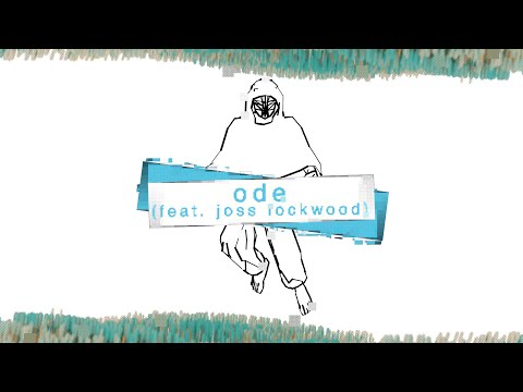 Xavi - Ode (Ft. Joss Lockwood)