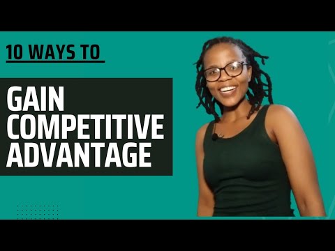 10 ways to gain competitive advantage | Professional Speaker Kgadi Mmanakana