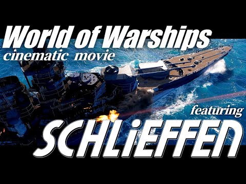 🍁【WoWS：Cinematic Movie】副砲特化シュリーフェンでテンションが上がりすぎてシネマティックムービーまで作ってしまった件について　Part002【シュリーフェン】