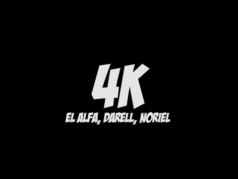 4K- El Alfa, Darell, Noriel / LB DANCE COMMUNITY