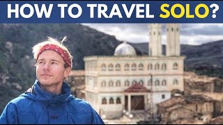 How to Travel SOLO!