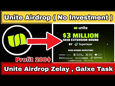 Unite Airdrop | Unite.io Airdrop | Unite Zelay Airdrop | Unite Galxe Task  | Airdrop 2024 | #Unite