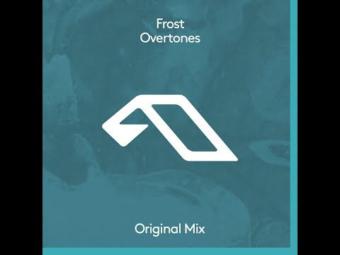 Frost - Overtones (Extended Mix)