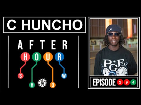 C Huncho - After hour show performance #298