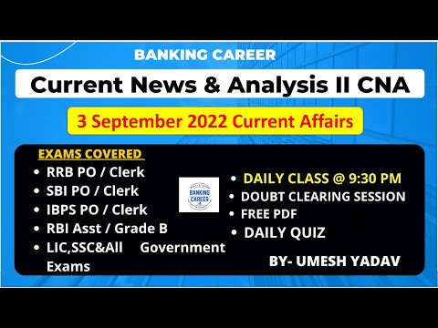 3 Sept 2022 II  Current Affairs & Banking Awareness II CNA for all exams