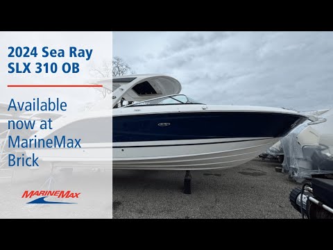 2025 Sea Ray SLX 310 Outboard for sale at MarineMax Brick NJ