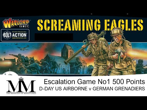 Bolt Action Battle Report: Escalation Game No1, 500 points, US Airborne vs German Grenadiers