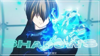 Tower Of God S2 [EDIT/AMV] [Pastel Ghost - Shadows] 4K