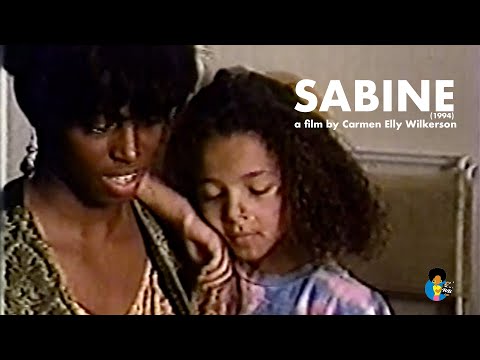 Sabine (1994) | A Film by Carmen Elly Wilkerson