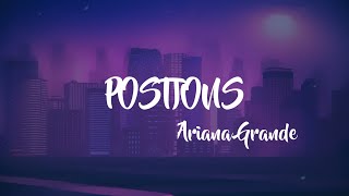 Ariana Grande - Positions (Lyrics)