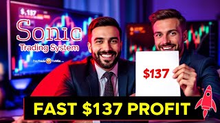 Fast $137 Profit: Watch This Sonic Trading Strategy