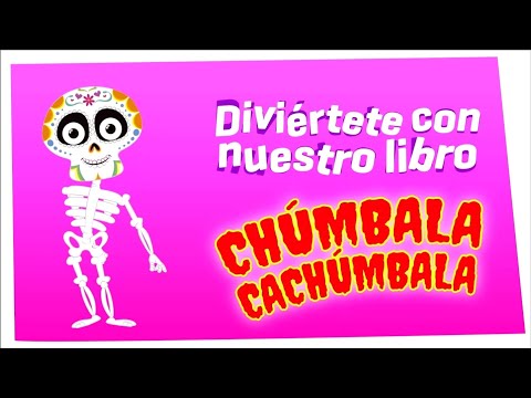 Cuento Infantil ¨Las Calaveras... Chúmbala Cachúmbala¨ - Libro Infantil de Halloween - Con Rimas.