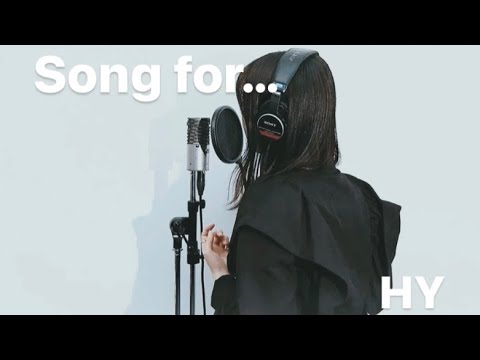 『 Song for... / HY 』covered by Saya