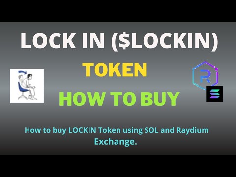 How to Buy LOCK IN (LOCKIN) Token Using Raydium Exchange