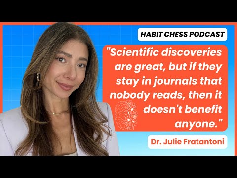 Enhancing Focus Through Cognitive Neuroscience w/ Dr. Julie Fratantoni | Habit Chess Podcast