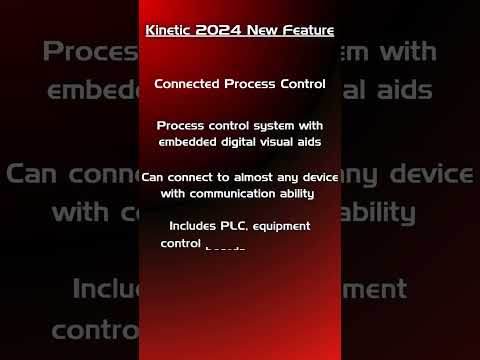 Connection Process Control: What's New In Kinetic 2024 Preview