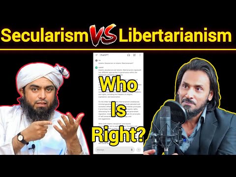 Sahil Adeem Vs Engineer Muhammad Ali Mirza On Islamic Secularism Vs Islamic Libertarianism