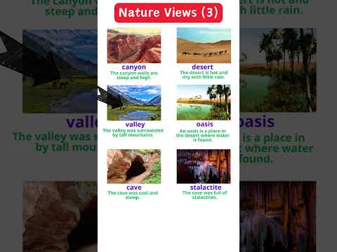 Nature Views (3): canyon, desert, valley, oasis, cave, stalactite