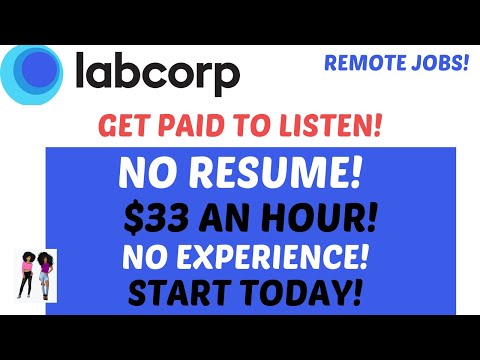 Labcorp Hiring! Start Today! Get Paid To Listen Remote Jobs $33 An Hour No Resume No Interview