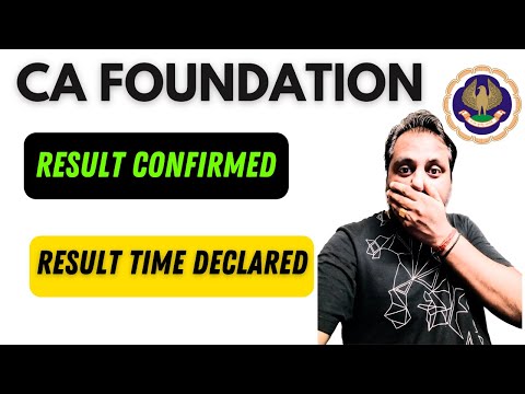 |ICAI CA Foundation Result Time Today June 2024 (Exact Time Revealed)|