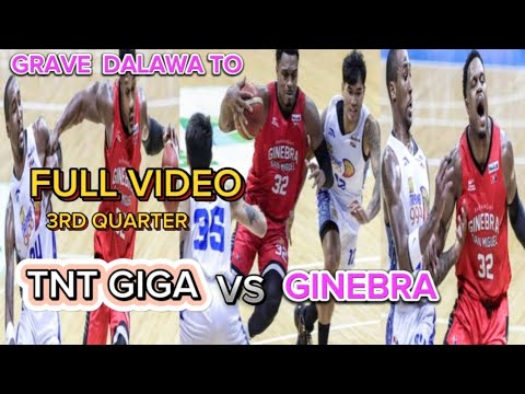 FULL VIDEO TENT N TENT VS BRGY GINEBRA 3RD QUARTER PBA LIVE/ GRAVE TONG DLWA Grave BACBAKAN