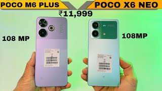 Poco M6 Plus 5G Vs Poco X6 New Unboxing & Comparison in Diwali sale 2024 Price Drop