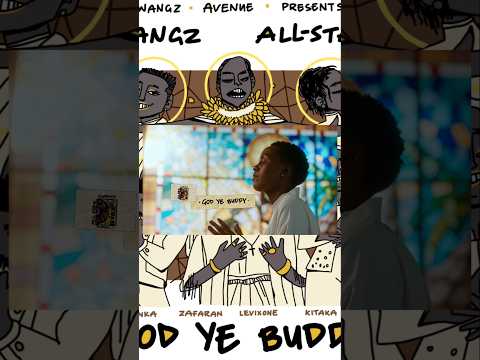 Azawi, Vinka, Winnie Nwagi, Elijah Kitaka, Zafaran & Levixone - God Ye Buddy Trailer