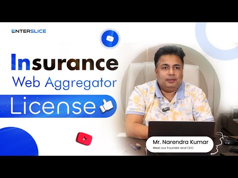 How to Obtain Insurance web Aggregator License?| IRDAI| Narendra Kumar| Enterslice