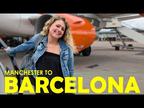 Flying From Manchester to Barcelona: Our Spain Trip Starts Here